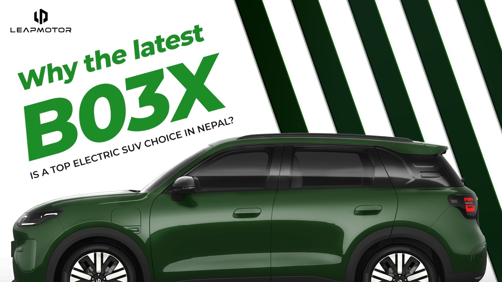 Why the Latest Leapmotor B03X Is a Top Electric SUV Choice in Nepal? (2026)